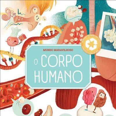 Livro Mundo Maravilhoso: Corpo Humano - Mini-Me - Baby & Kids Store