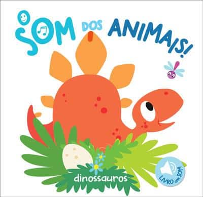 Livro O Som dos Animais - Dinossauros Mini-Me