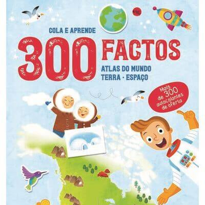 Livro 300 Factos - Atlas do Mundo | Terra | Espaço Yoyo Books Mini-Me - Baby & Kids Store