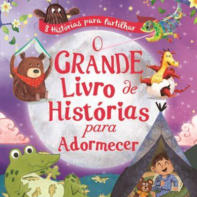 O Grande Livro de Histórias para Adormecer - 8 histórias para partilhar Booksmile Mini-Me - Baby & Kids Store