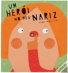 Livro - Um Herói no meu Nariz Edicare Mini-Me - Baby & Kids Store