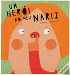 Livro - Um Herói no meu Nariz Mini-Me - Baby & Kids Store